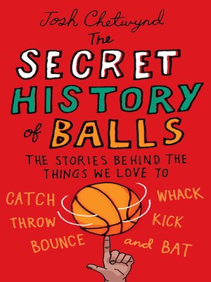 cover image of The Secret History of Balls